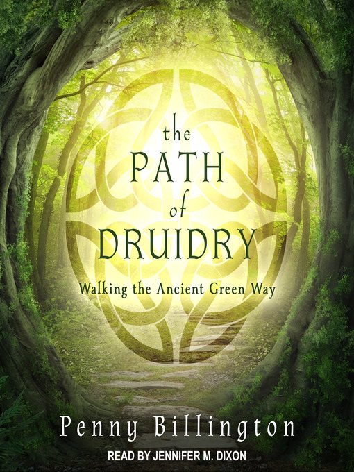 Title details for The Path of Druidry by Penny Billington - Available